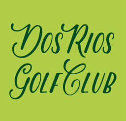 Dos Rios Golf Club