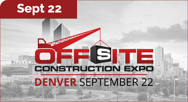 Offsite Construction Expo, Denver, September 22, 2022