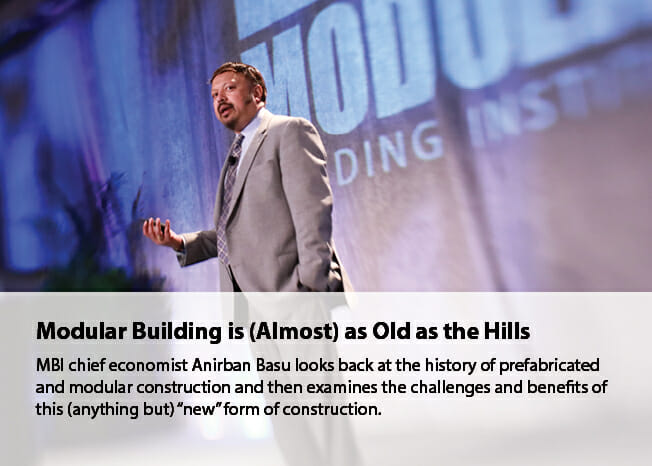 MBI chief economist Anirban Basu examines the history of modular construction