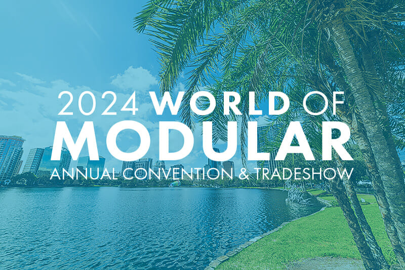 MBI's World of Modular conference and tradeshow returns to Orlando, FL, March 18-21, 2024