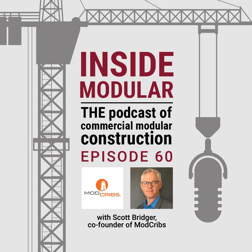 Scott Bridger, cofounder of ModCribs, talks about modular cribbing on MBI's Inside Modular podcast