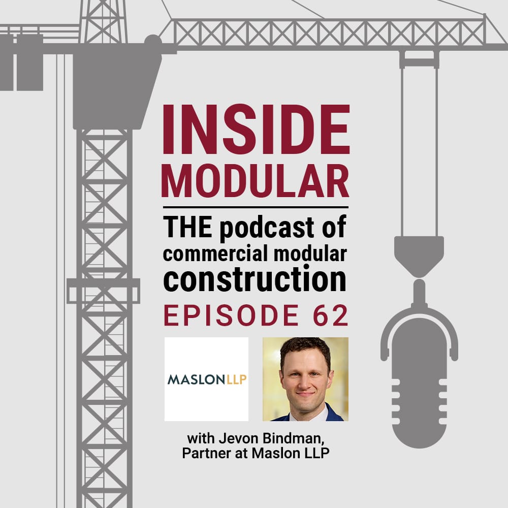 Jevon Bindman, partner at Maslon LLP, joins MBI's Inside Modular podcast