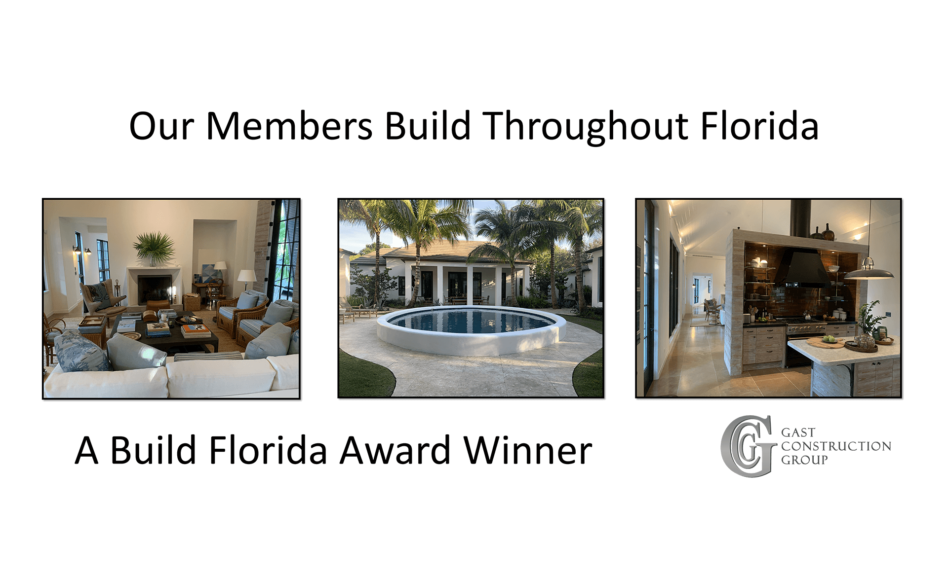 A Build Florida Award Winner Gast