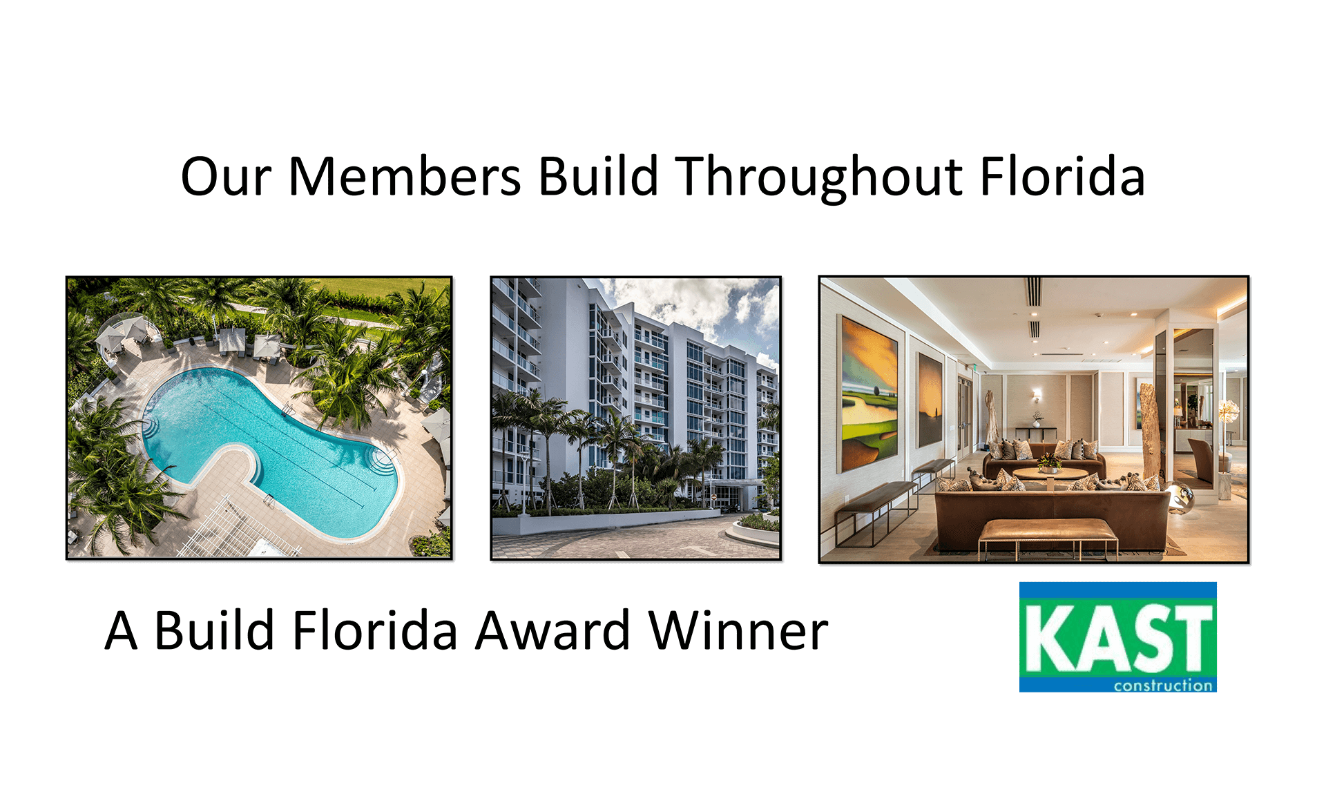 A Build Florida Award Winner kast