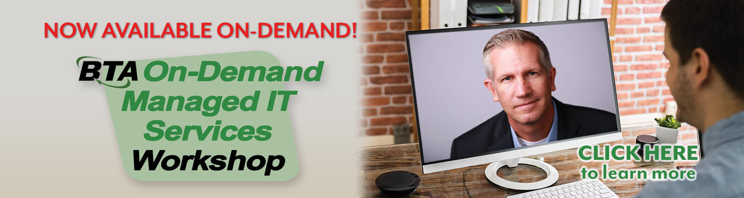 BTA On-Demand Managed IT Services Workshop