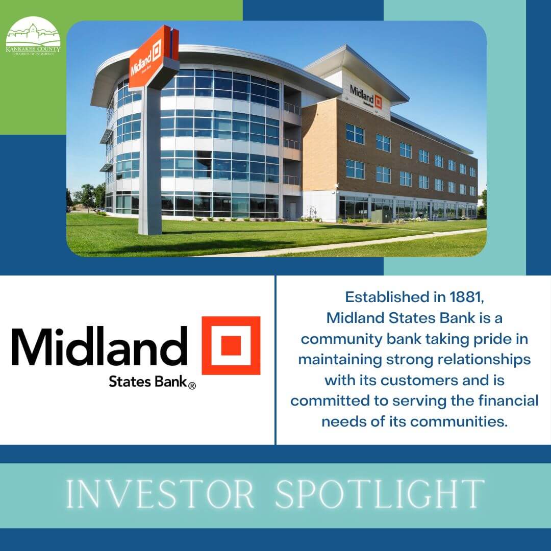 Investor Spotlight: Midland States Bank - Kankakee County Chamber of ...