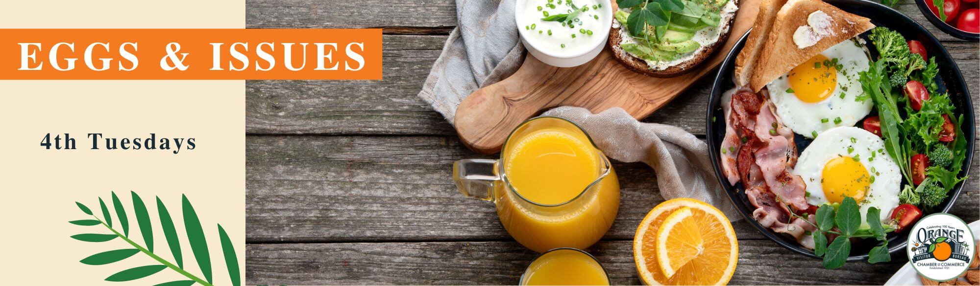 Orange Chamber of Commerce Eggs and Issues Website Banner