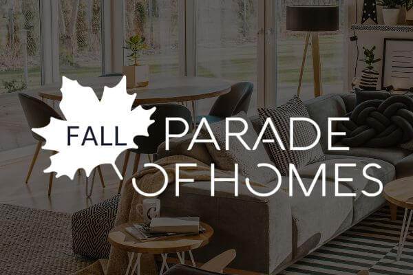 Mark your Calendar Fall Parade of Homes