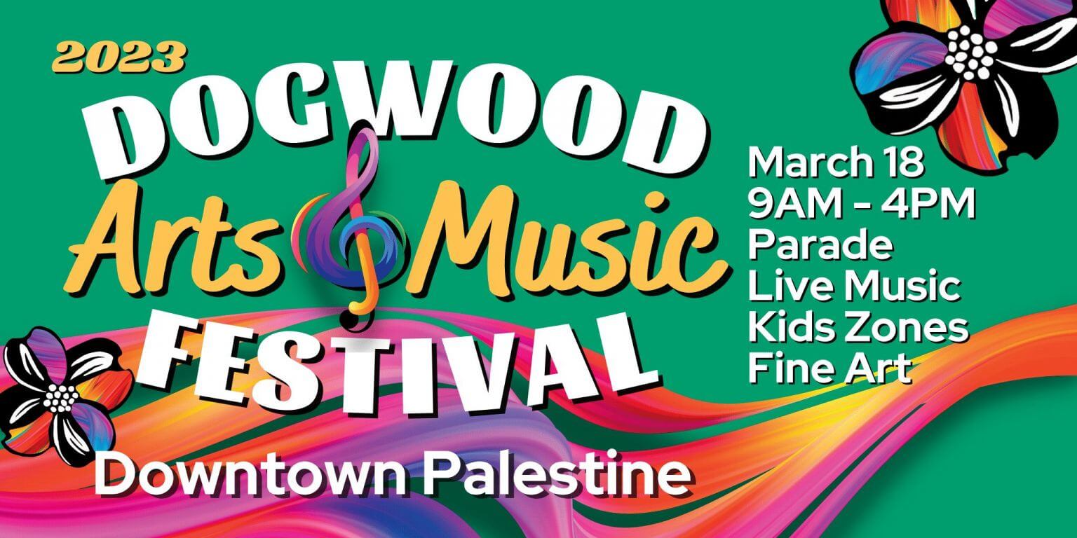 Dogwood Festival Palestine Area Chamber of Commerce