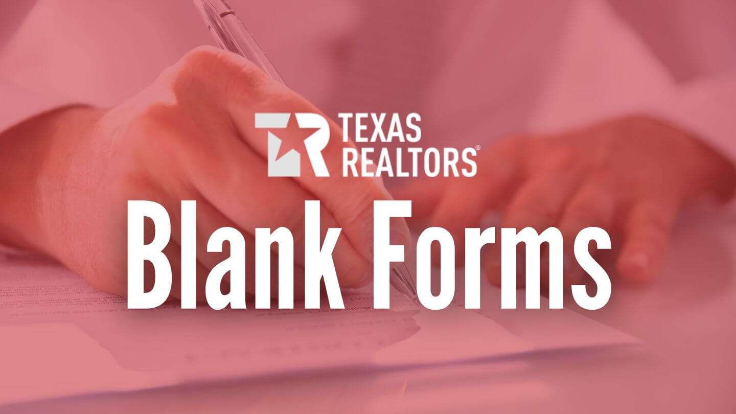 Texas REALTORS® Blank Forms