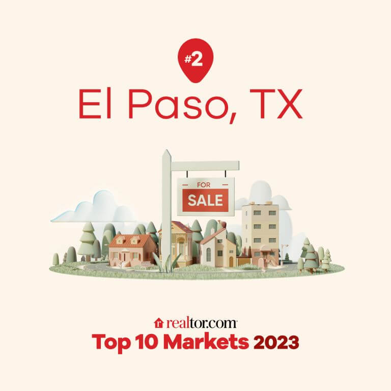 El Paso is a 2023 top market Greater El Paso Association of REALTORS