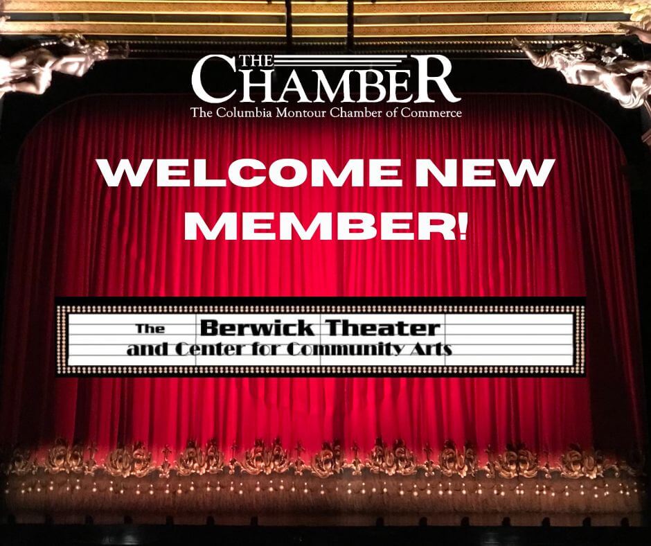 New Member The Berwick Theater and Center for Community Arts