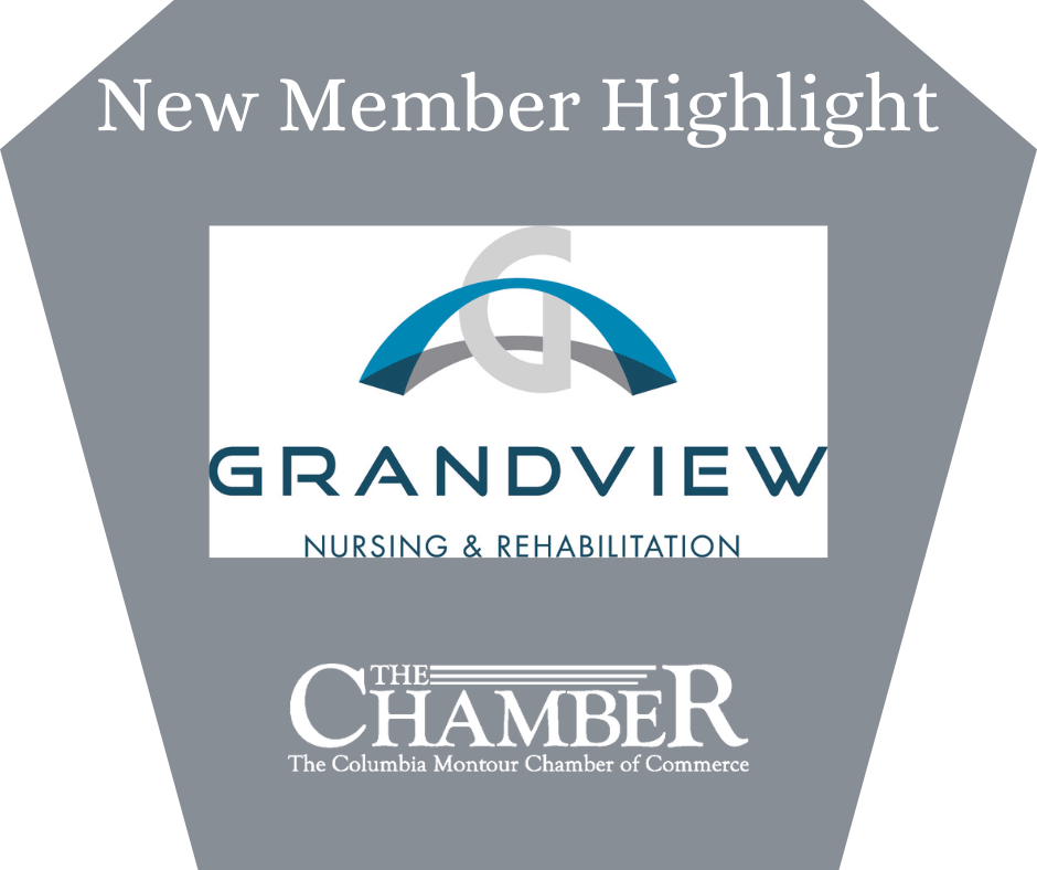 New Member Highlight Grandview Nursing and Rehabilitation Columbia