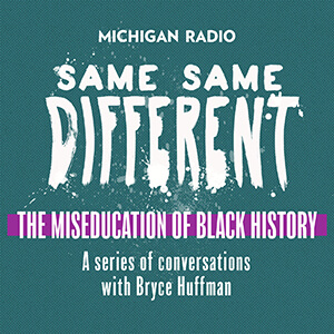 bryce huffman same but different radio show