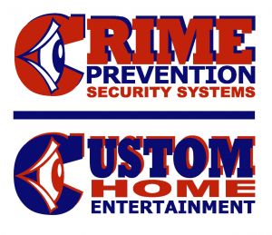 Crime Prevention & Custom Home Entertainment