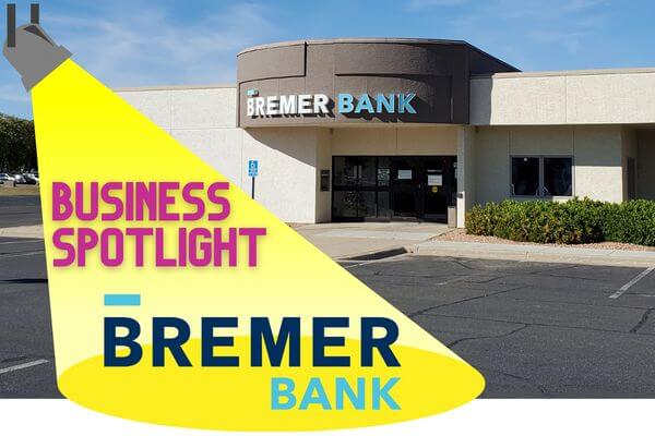 Business Spotlight Bremer Bank