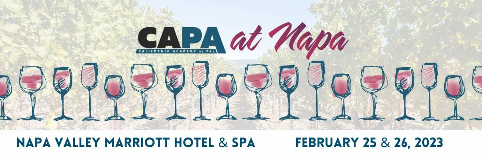 CAPA at Napa 2023 - California Academy of Physician Associates