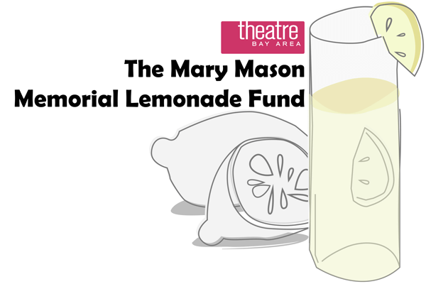 The Mary Mason Memorial Lemonade Fund
