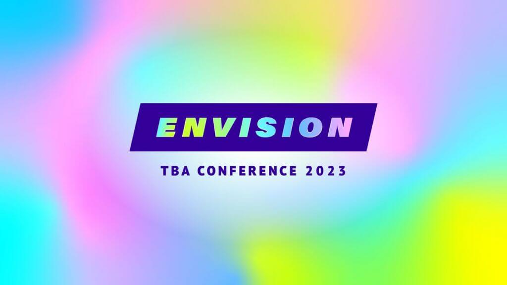 Envision: TBA Conference 2023