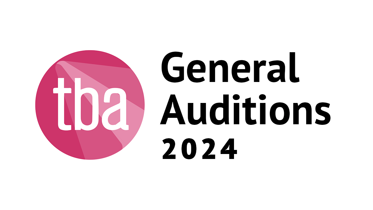 TBA General Auditions 2024