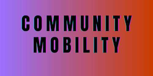 Community Mobility