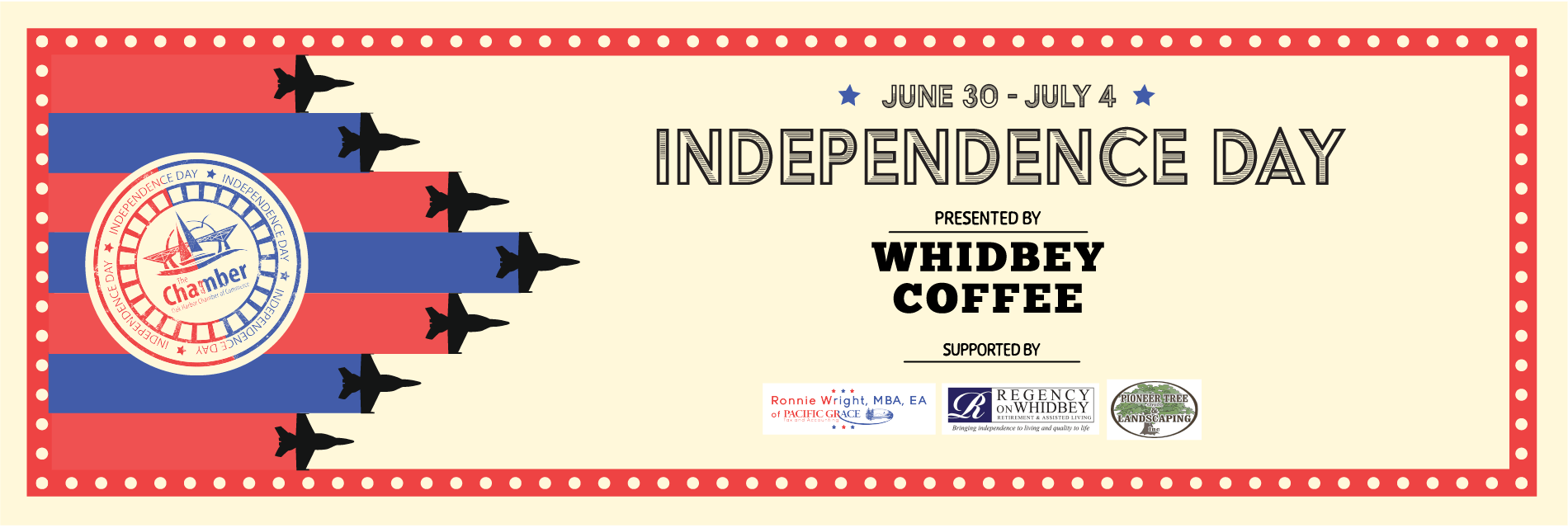 Independence Day Celebration! July 1 - 4. Presented by Whidbey Coffee. Supported by, Ronnie Wright, Regency on Whidbey, and Pioneer Tree Service.