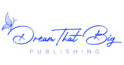 Dream That Big Publishing