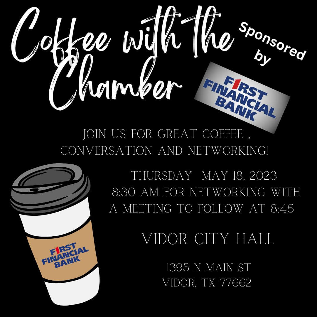 Coffee With the Chamber Vidor Chamber of Commerce
