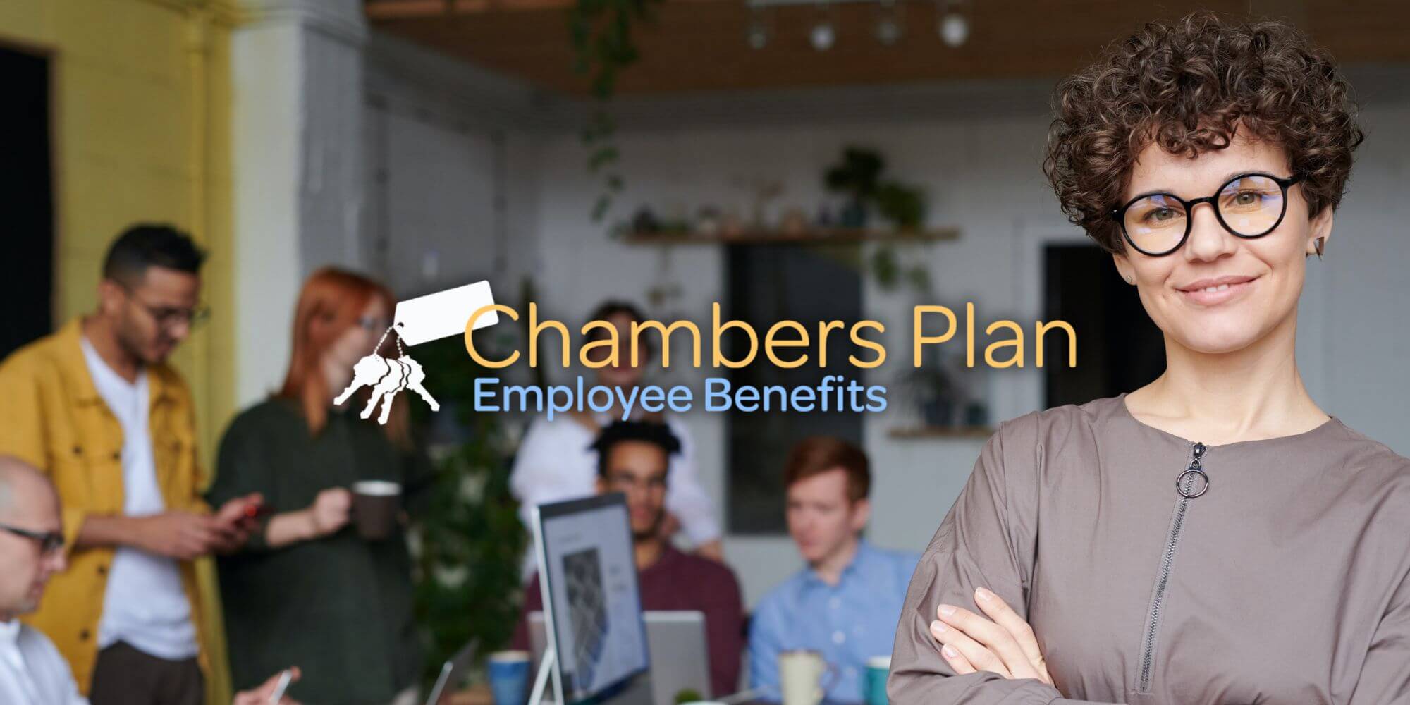 Chambers Plan - Employee Benefits