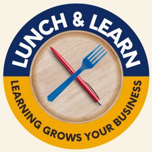 Lunch & Learn Event Lunch & Learn Event