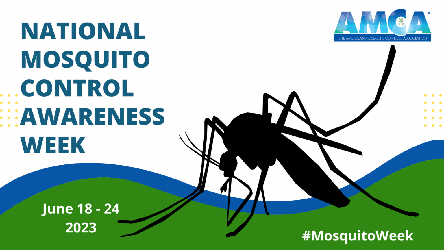 Mosquito Awareness Week American Mosquito Control Association