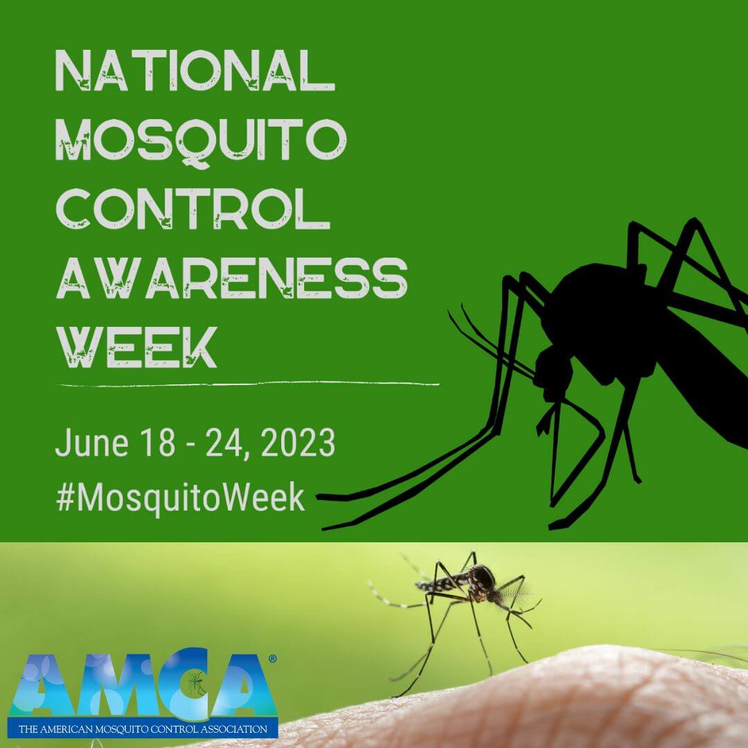 Mosquito Awareness Week American Mosquito Control Association