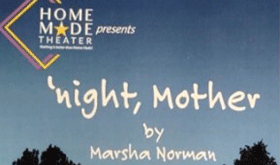 'night Mother at Home Made Theater