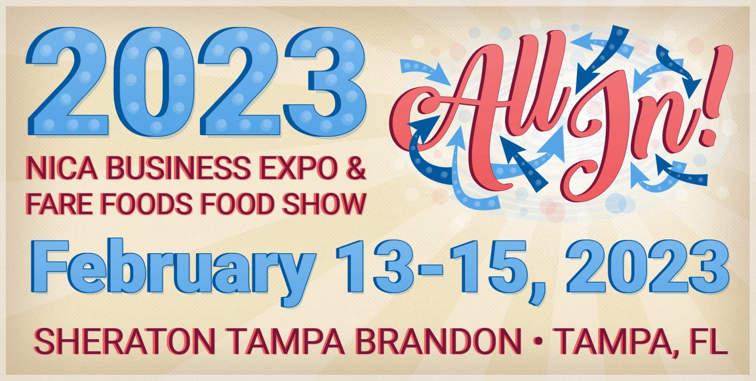 All In! 2023 NICA Business Expo & Fare Foods Food Show National