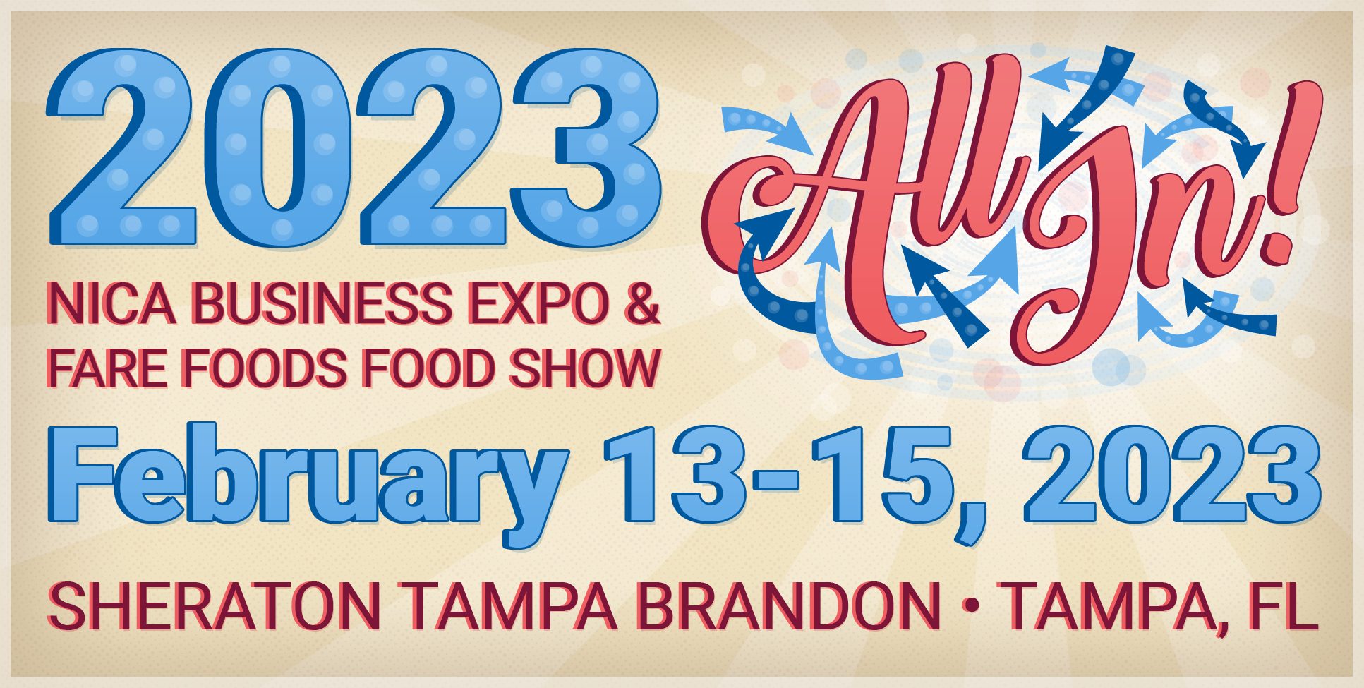 "All In!" 2023 NICA Business Expo & Fare Foods Food Show National