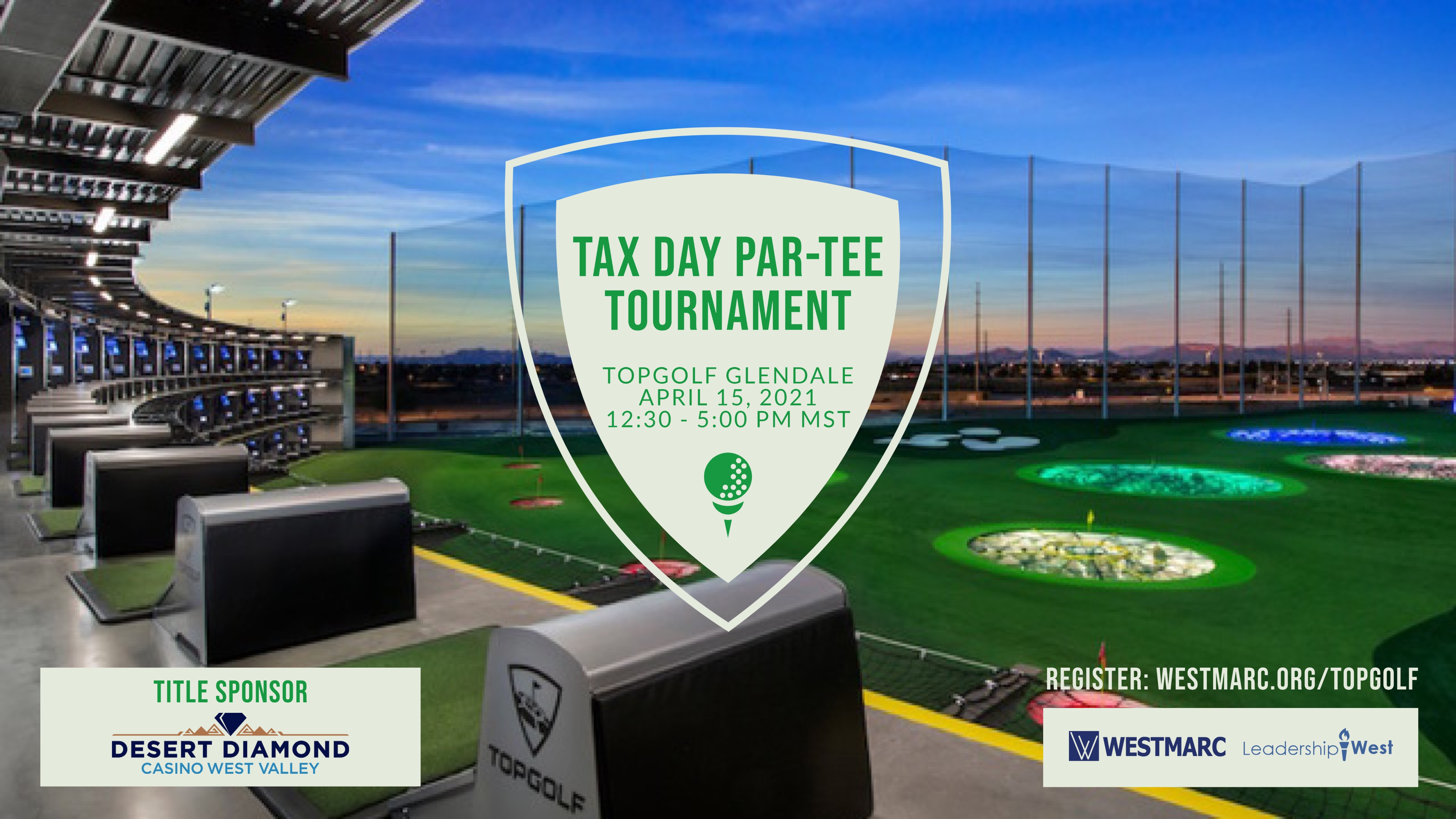 Join WESTMARC &amp; Leadership West at TopGolf for a Tax Day Par-Tee Tournament!