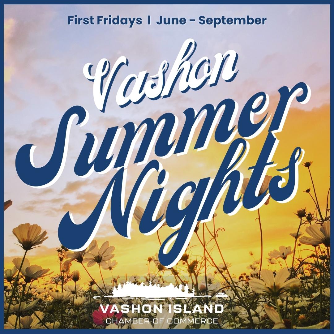Vashon Summer Nights VashonMaury Island Chamber of Commerce