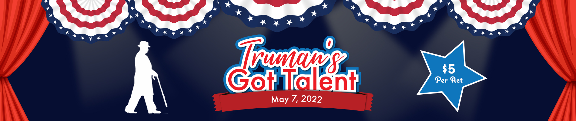 Harry S Truman - Truman Days - May 7 2022 - Trumans Got Talent