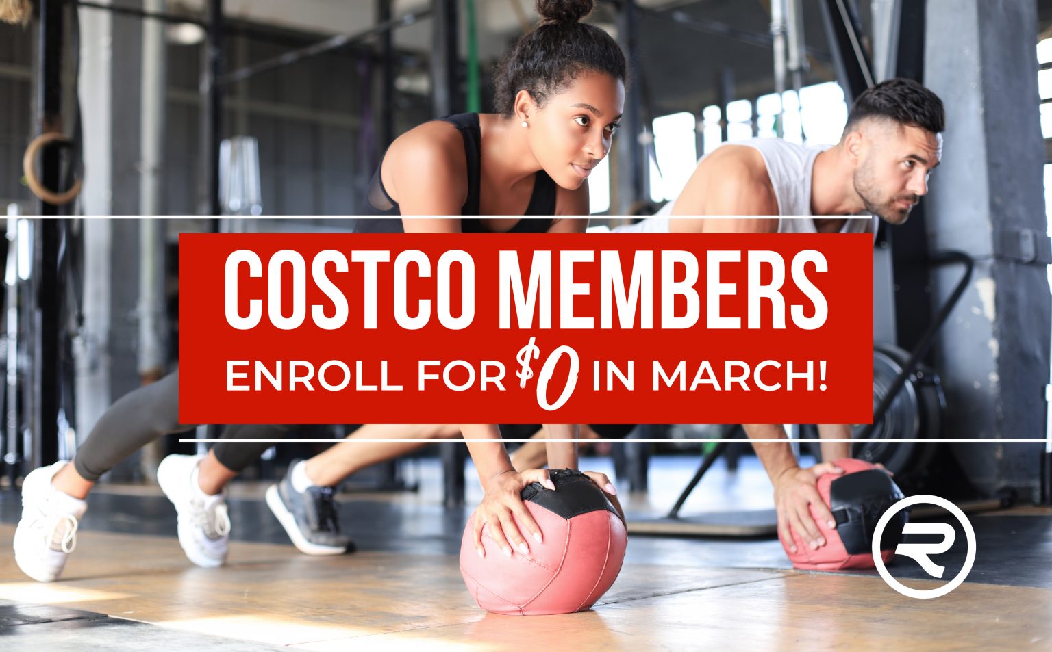 Riverside Health Club offering 0 Enrollment to Costco members Mount