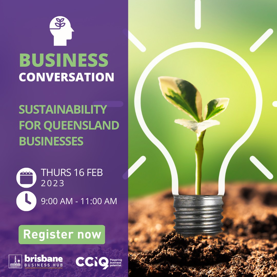 FEB23 CCIQ sustainability for qld businesses