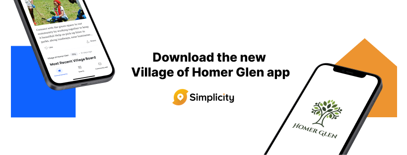 Graphic saying to download the new Village of Homer Glen app