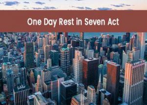 One Day Rest in Seven Act