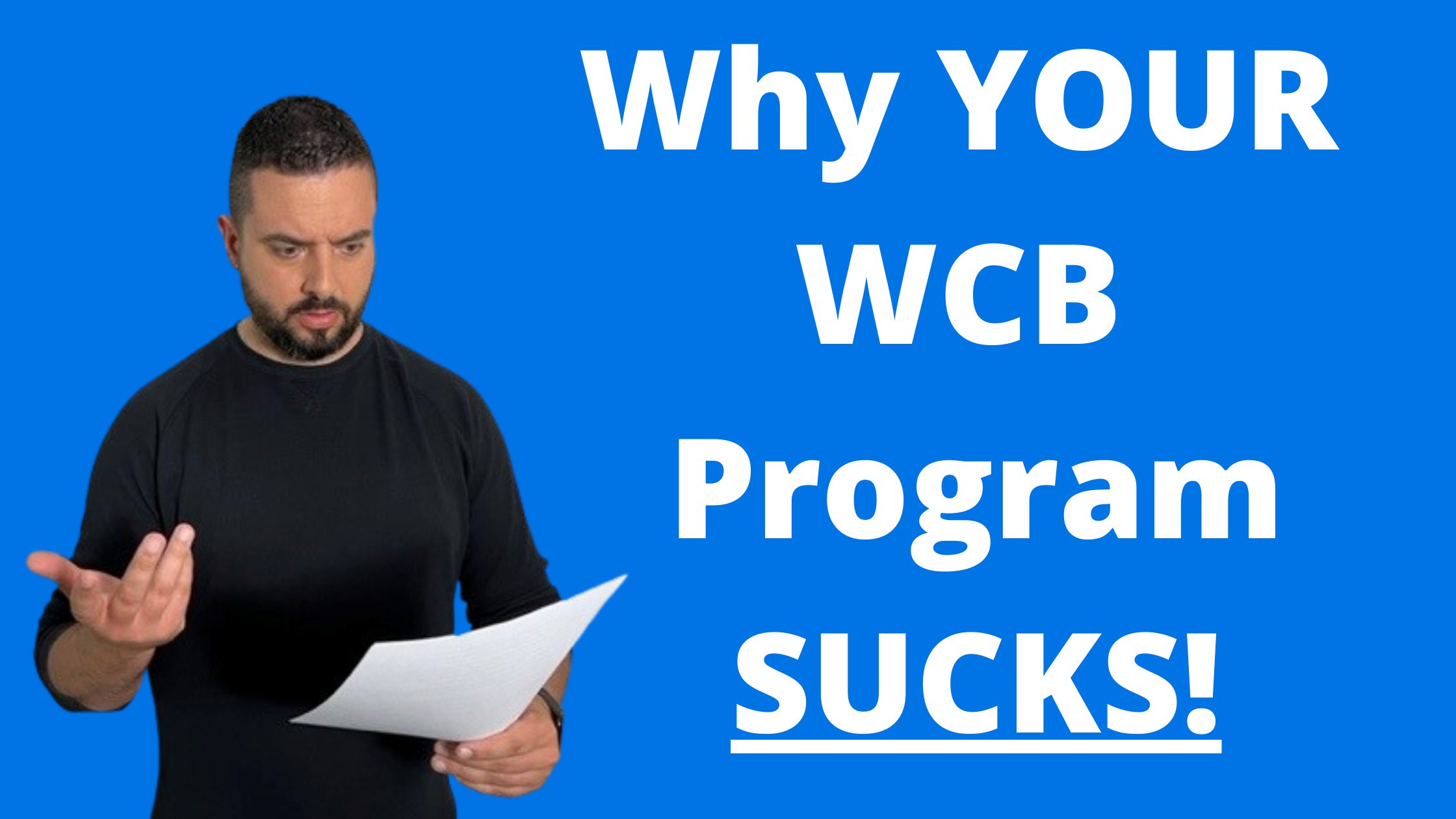 why wcb sucks blog